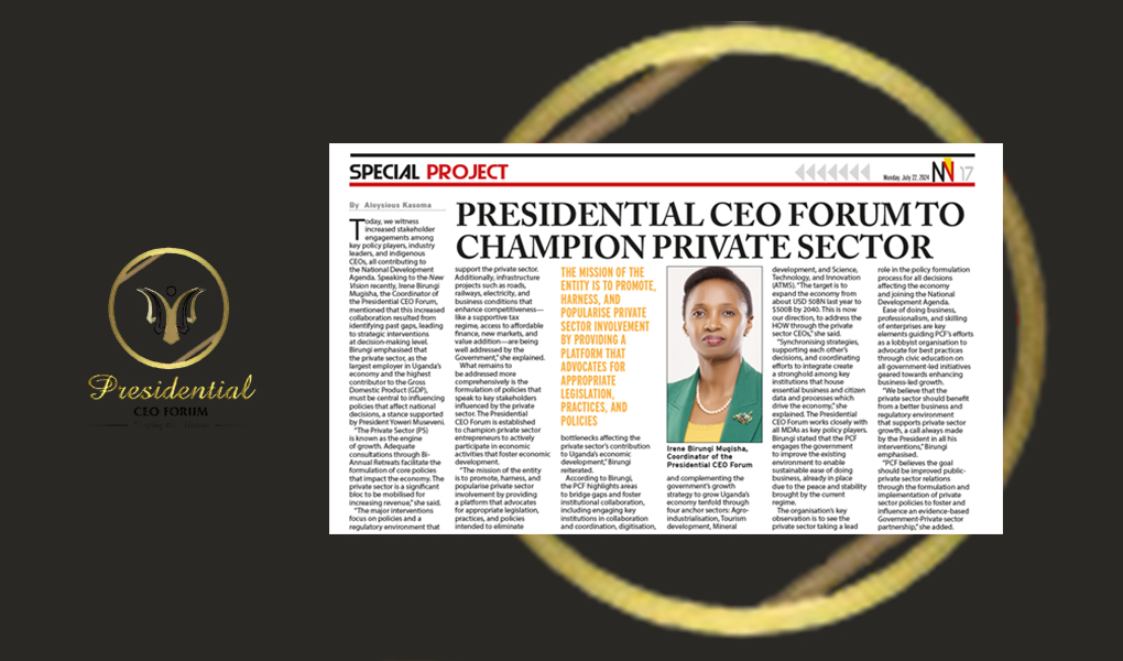 PRESIDENTIAL CEO FORUM TO CHAMPION PRIVATE SECTOR